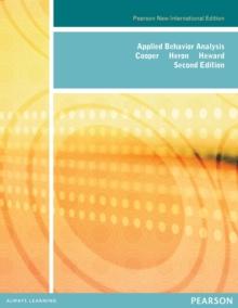 Applied Behavior Analysis: Pearson New International Edition PDF eBook