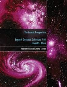 Cosmic Perspective, The : Pearson New International Edition