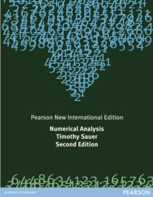 Numerical Analysis : Pearson New International Edition