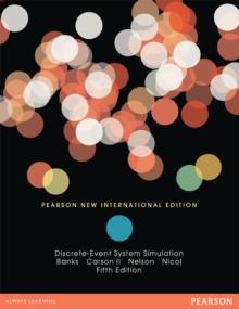 Discrete-Event System Simulation : Pearson New International Edition