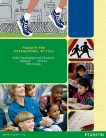 Child Development and Education : Pearson New International Edition