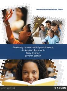 Assessing Learners with Special Needs: An Applied Approach : Pearson New International Edition