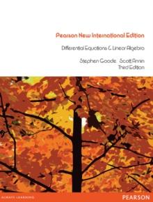 Differential Equations and Linear Algebra : Pearson New International Edition