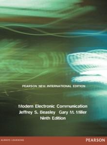 Modern Electronic Communication : Pearson New International Edition