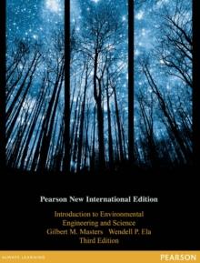 Introduction to Environmental Engineering and Science : Pearson New International Edition