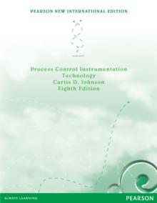 Process Control Instrumentation Technology : Pearson New International Edition