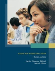 Human Anatomy : Pearson New International Edition