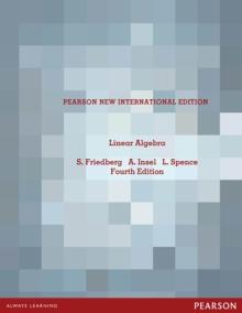 Linear Algebra : Pearson New International Edition