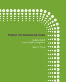 Fundamentals of Engineering Electromagnetics : Pearson New International Edition