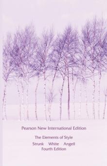 Elements of Style, The : Pearson New International Edition