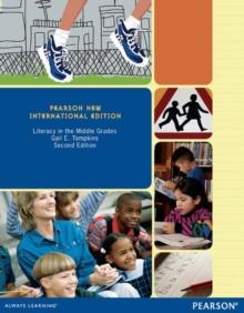 Literacy in the Middle Grades : Pearson New International Edition