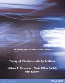 Theory of Vibrations with Applications : Pearson New International Edition