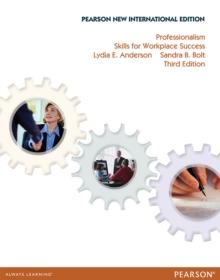 Professionalism: Skills for Workplace Success : Pearson New International Edition