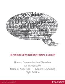 Human Communication Disorders: An Introduction : Pearson New International Edition