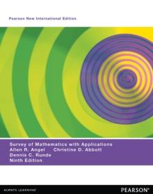 Survey of Mathematics with Applications, A : Pearson New International Edition