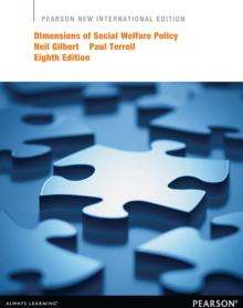 Dimensions of Social Welfare Policy : Pearson New International Edition