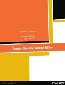 Nonlinear Systems : Pearson New International Edition