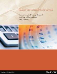 Foundations in Nursing Research : Pearson New International Edition