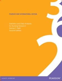 Statistics and Data Analysis for Nursing Research : Pearson New International Edition