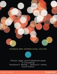 Ethical, Legal, and Professional Issues in Counseling : Pearson New International Edition