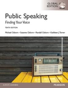 Public Speaking: Finding Your Voice, Global Edition