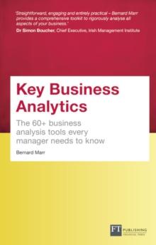 Key Business Analytics, Travel Edition : The 60+ tools every manager needs to turn data into insights