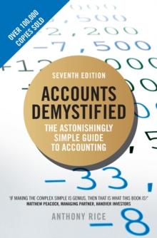 Accounts Demystified : The Astonishingly Simple Guide To Accounting