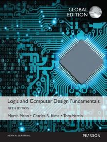 Logic and Computer Design Fundamentals, Global Edition