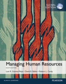 Managing Human Resources, Global Edition