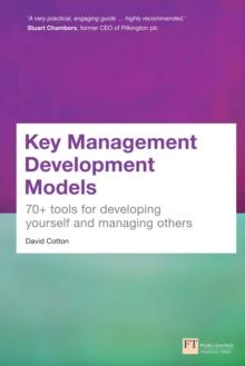 Key Management Development Models : 70+ Tools For Developing Yourself And Managing Others