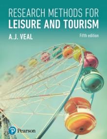 Research Methods for Leisure and Tourism