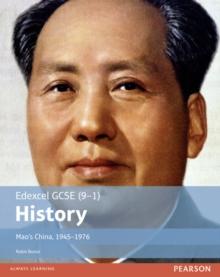 Edexcel GCSE (9-1) History Maos China, 19451976 Student Book