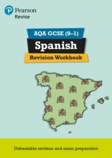 Pearson REVISE AQA GCSE (9-1) Spanish Revision Workbook: For 2024 And 2025 Assessments And Exams (Revise AQA GCSE MFL 16)