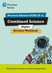 Pearson REVISE Edexcel GCSE (9-1) Combined Science Revision Workbook: For 2024 And 2025 Assessments And Exams (Revise Edexcel GCSE Science 16)