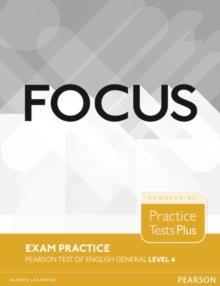 Focus Exam Practice: Pearson Tests of English General Level 4(C1)