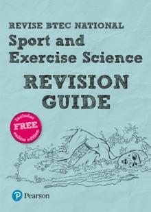 Pearson REVISE BTEC National Sport and Exercise Science Revision Guide inc online edition - 2023 and 2024 exams and assessments