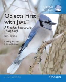 Objects First with Java: A Practical Introduction Using BlueJ, Global Edition