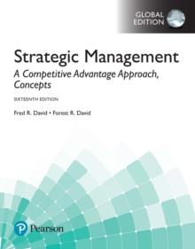 Strategic Management: A Competitive Advantage Approach, Concepts, Global Edition