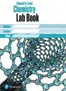 Edexcel AS/A level Chemistry Lab Book : Edexcel AS/A level Chemistry Lab Book