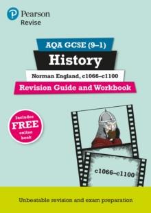 Pearson REVISE AQA GCSE (9-1) History Norman England, c1066-c1100 Revision Guide and Workbook: For 2024 and 2025 assessments and exams - incl. free online edition (REVISE AQA GCSE History 2016)