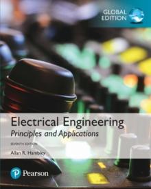 Electrical Engineering: Principles & Applications, Global Edition