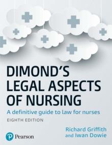 Dimond's Legal Aspects of Nursing : A Definitive Guide To Law For Nurses