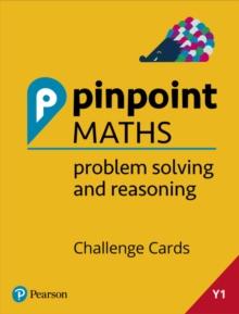 Pinpoint Maths Year 1 Problem Solving and Reasoning Challenge Cards : Y1 Problem Solving and Reasoning Pk