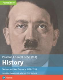 Edexcel GCSE (9-1) History Foundation Weimar and Nazi Germany, 1918-39 Student Book