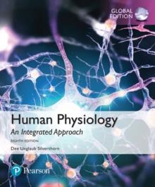 Human Physiology: An Integrated Approach, Global Edition