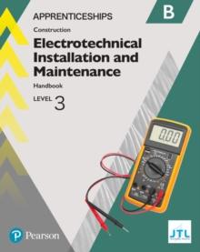 Apprenticeship Level 3 Electrotechnical (Installation and Maintainence) Learner Handbook B + Activebook