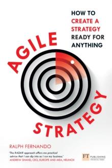 Agile Strategy : How To Create A Strategy Ready For Anything