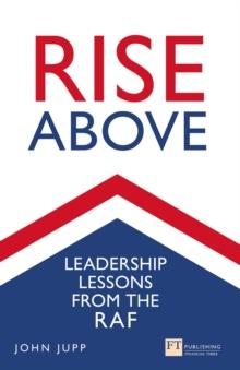 Rise Above : Leadership lessons from the RAF