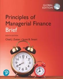 Principles of Managerial Finance, Brief Global Edition