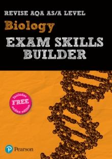 Pearson REVISE AQA A level Biology Exam Skills Builder - 2023 and 2024 exams